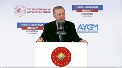 Pendik-Sabiha Gökçen Metrosu açıldı! Başkan Erdoğan’dan İBB'ye sert tepki: Benim İstanbullum derslerini verecek
