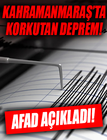 Kahramanmaraş'ta korkutan deprem! Çevre illerde de hissedildi: Kandilli AFAD 20 Ekim 2022 Deprem mi oldu, nerede, kaç şiddetinde?