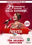 Azerin Osmaniye'de 'Cumhuriyet' Konseri Verecek