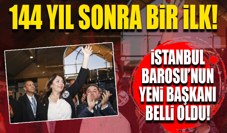 İstanbul Barosu'nun yeni başkanı belli oldu: 144 yıl sonra bir ilk