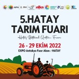 5. Hatay Tarim Fuari 26 Ekim'de Basliyor