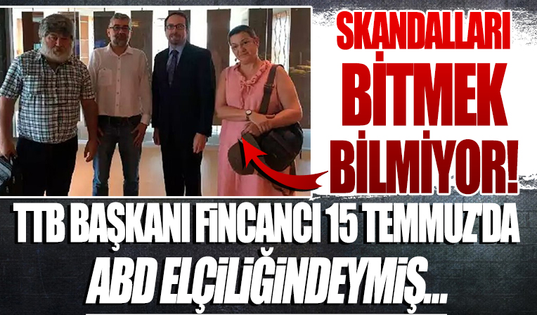 TSK'ya 'kimyasal silah' iftirasını atmıştı: TTB Başkanı Fincancı 15 Temmuz'da ABD elçiliğindeymiş