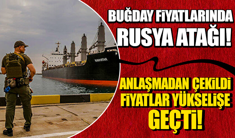 Buğday fiyatlarına Rus darbesi: Anlaşmadan çekilince tırmanışa geçti