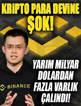 Kripto para devi Binance'a şok! Yarım milyar dolardan fazla varlık çalındı!