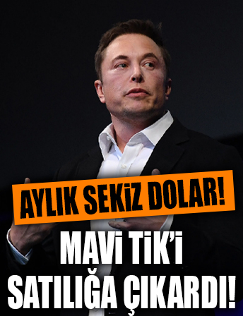 'Mavi tik'i satılığa çıkardı: Aylık sekiz dolar