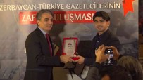 'Azerbaycan-Türkiye Gazetecilerinin Zafer Bulusmasi'nda Gazetecilere 'Karabag Savasi Fahri Ödülü' Verildi