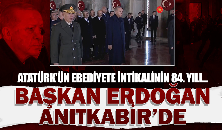 Başkan Erdoğan ve devlet erkanı Anıtkabir'de