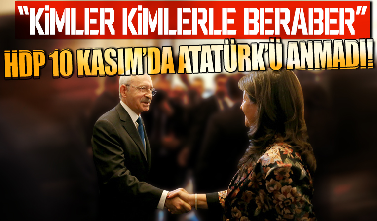 HDP 10 Kasım'da Gazi Mustafa Kemal Atatürk'ü anmadı