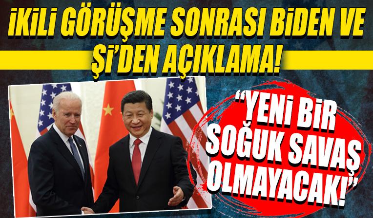 ABD Başkanı Biden Çinli mevkidaşı Şi ile görüştü! 'Yeni bir Soğuk Savaş olmayacak!'