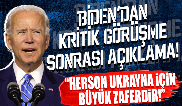 Biden: Herson Ukrayna için büyük zaferdir