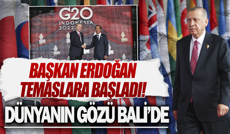 Bali'de G20 Liderler Zirvesi! Başkan Erdoğan temaslara başladı