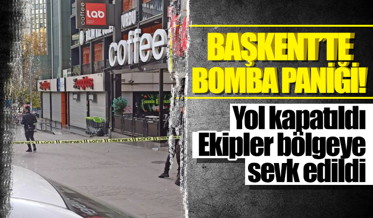 Ankara Kızılay'da bomba paniği!