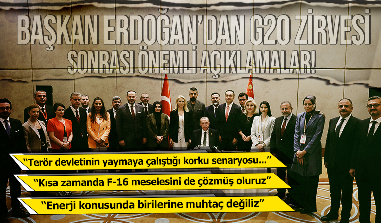 Başkan Erdoğan'dan G20 Zirvesi dönüşü önemli açıklamalar!