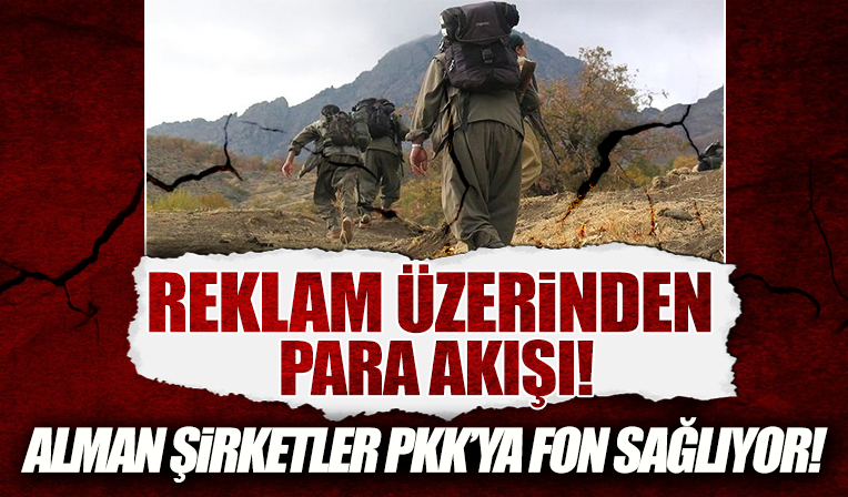 Alman şirketler PKK’ya fon sağlıyor! İşte o firmalar...