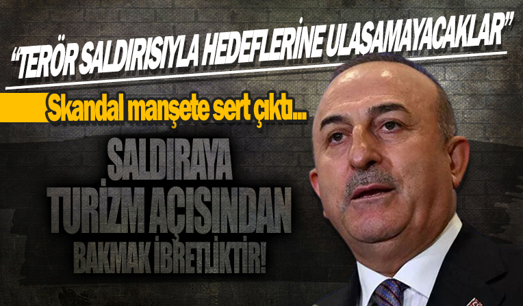 Bakan Çavuşoğlu: Teröristler hiçbir hedefe ulaşamayacaklarını gördüler