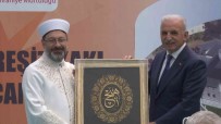 Diyanet Isleri Baskani Prof. Dr. Ali Erbas Açiklamasi 'Sehirlerimiz Camilerimiz Ile Süslenmeli'
