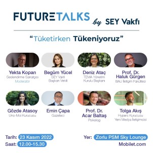 Tüketim Ve Tükenisin Tüm Boyutlari Future Talks'ta
