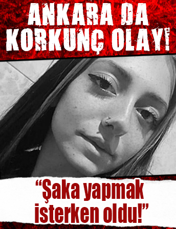 Ankara’da 17 yaşındaki Kader Yiğit tüfekle vuruldu!