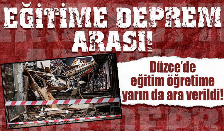 Düzce'de eğitim öğretime yarın da ara verildi!