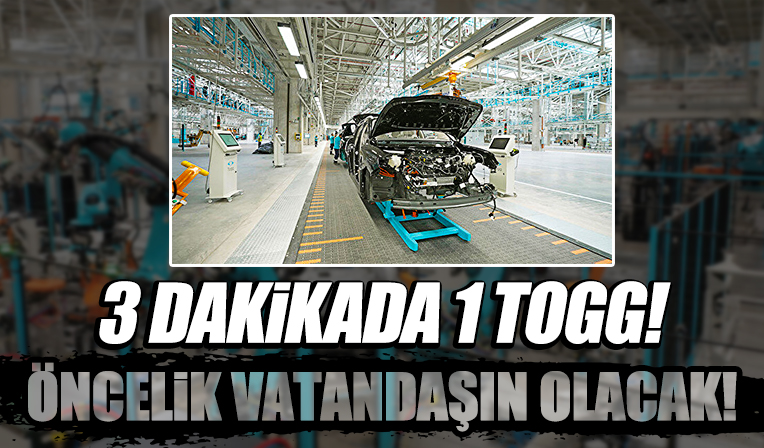 3 dakikada 1 Togg: Satışta öncelik vatandaşın