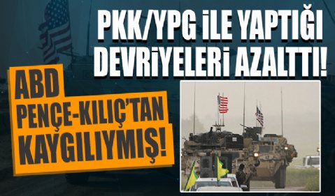 Suriye'de PKK/YPG ile devriyelerini azaltan ABD: Pençe-Kılıç Harekatı nedeniyle kaygılıyız