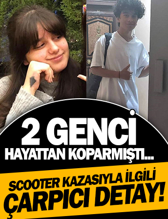 Mahmut Yağız Balcı ve Ada Kayahan kurtarılamamıştı! Elektrikli scooter kazasında çarpıcı detaylar!