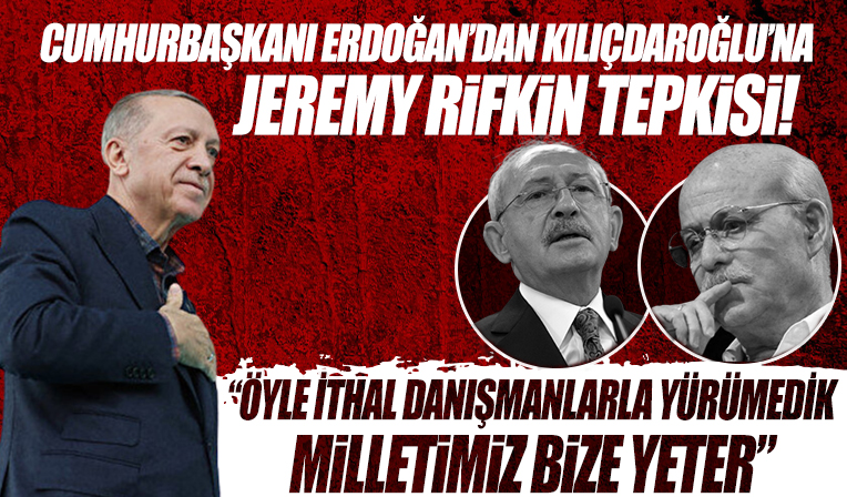 Cumhurbaşkanı Erdoğan'dan Kılıçdaroğlu'na ABD'li danışman eleştirisi: Öyle ithal danışmanlarla yürümedik milletimiz bize yeter