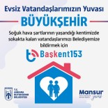 Evsiz Vatandaslarin Yuvasi Büyüksehir