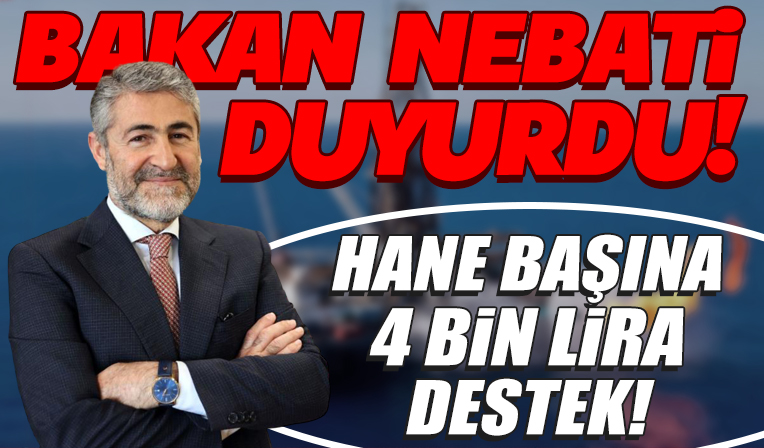 Bakan Nebati duyurdu: Hane başı 4 bin lira destek!