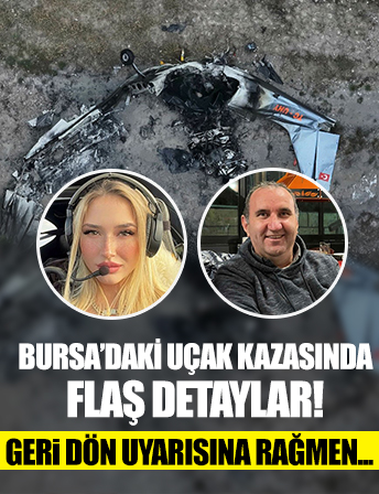 ‘İnerim’ dedi, 5 dakika sonra düştü! Bursa'daki uçak kazasında flaş detaylar: 'Geri dön uyarısına' rağmen...