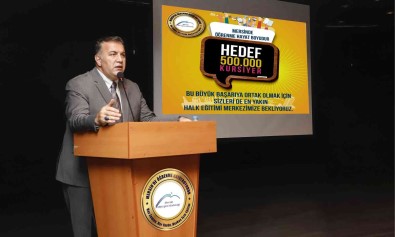 Mersin'de 'Hayat Boyu Ögrenme'de 500 Bin Hedefine Yaklasildi