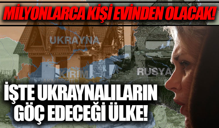 Rusya ile Ukrayna arasında savaş çıkarsa evlerinden olacaklar! İşte milyonlarca Ukraynalının göç edeceği ülke