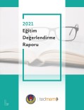 TEDMEM, '2021 Yili Egitim Degerlendirme Raporu'nu Yayimladi