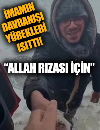 Köy imamının dondurucu soğukta iç ısıtan davranışı!