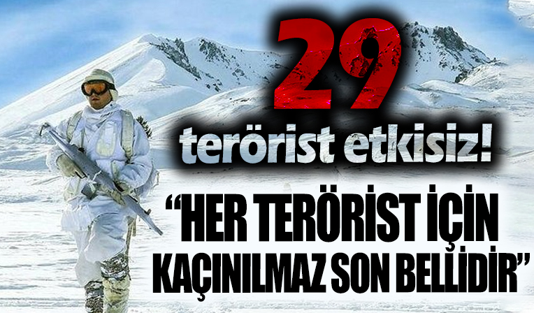 MSB duyurdu! 29 terörist etkisiz hale getirildi...