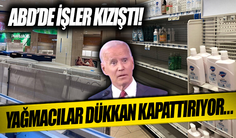 ABD'de işler kızıştı! Yağmalamalar gittikçe artıyor...