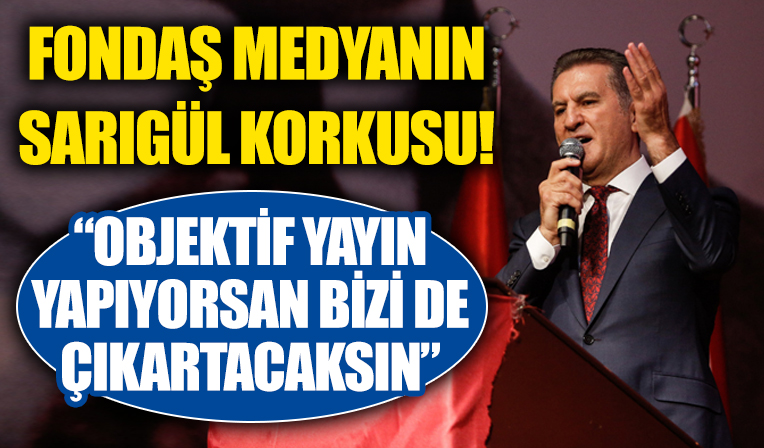Mustafa Sarıgül fondaş medyaya tepki gösterdi: Objektif yayın yapıyorsan bizi de çıkartacaksın