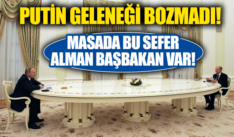 Putin geleneği bozmadı! Masada bu sefer Alman başbakan var