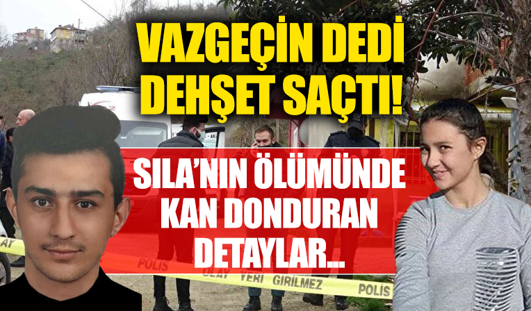 Türkiye'yi yasa boğan Sıla Şentürk cinayetinin ayrıntıları belli oldu!
