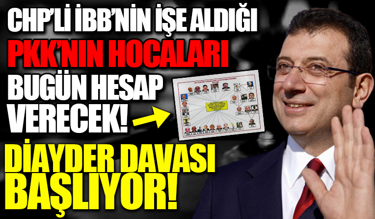 DİAYDER davası başlıyor! İddianamede İBB detayı