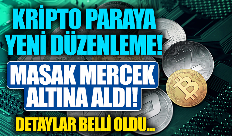 MASAK harekete geçti! Kripto paraya yeni düzenleme...