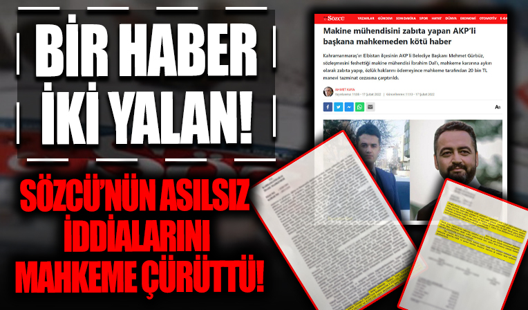 Sözcü gazetesinin yalanı elinde patladı!