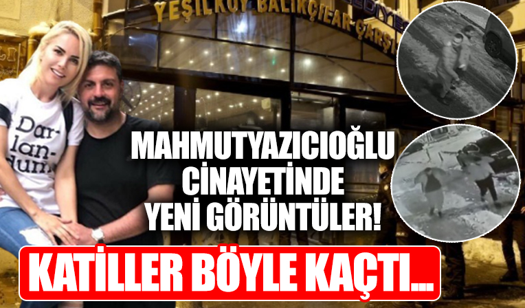 Ece Erken'in eşi Şafak Mahmutyazıcıoğlu cinayetinde yeni görüntüler! Katiller işte böyle kaçtı...