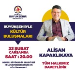 Büyüksehir Ile Kültür Bulusmalari Devam Ediyor