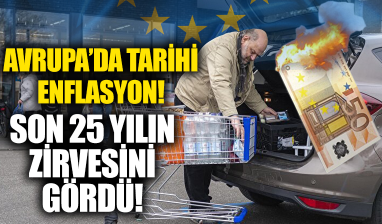Avrupa'da enflasyon son 25 yılın zirvesinde!