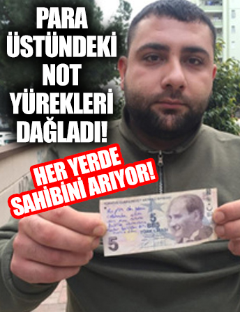 Para üstündeki notu görünce duygulandı! Her yerde paranın sahibini arıyor...