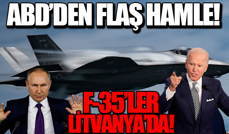 ABD F-35'leri Litvanya'da
