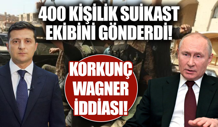 '400 kişilik suikast ekibi gönderdi' iddiası ortalığı karıştıracak! Putin, Zelenski'ye suikast mi yaptıracak?