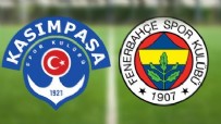 FENERBAHÇE KASIMPAŞA MAÇI - Fenerbahçe Kasımpaşa Maçı Ne Zaman? Fenerbahçe Kasımpaşa Maçı Muhtemel İlk 11’leri