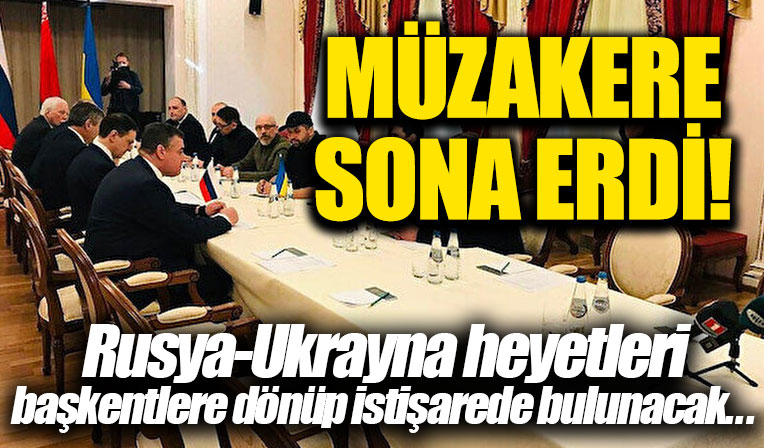 Rusya-Ukrayna müzakeresi altı saat sürdü: Heyetler başkentlere dönüp istişarede bulunacak